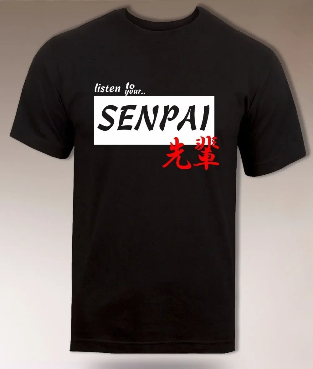 2019 Men Fashion O-Neck T-Shirt Harajuku Tops Tees Listen To Your Senpai T-Shirt, Japanese Inspired Otaku Sensei Funny T-Shirt