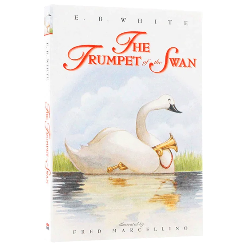 The Trumpet of the Swan EB, Children's books aged 7 8 9 10 English books, Bildungsroman Fairy tale novels 9780064408677