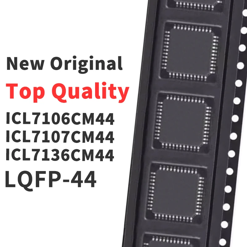 (1 Piece) ICL7106CM44 ICL7107CM44 ICL7136CM44 LQFP-44 Chip IC New Original