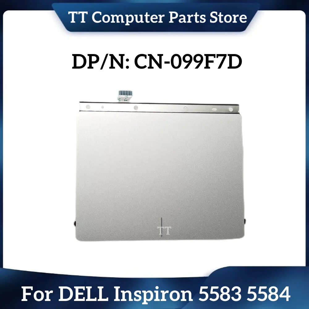 TT nuovo originale per DELL Inspiron 5583 5584 Laptop Touchpad Mouse Button Board 099 f7d 99 f7d Fast Ship