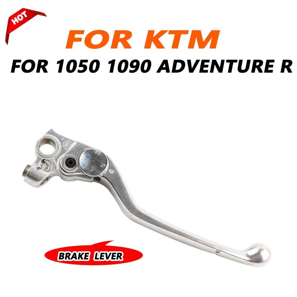 Motorcycle Front Brake Master Cylinder Hand Lever For KTM 1050 1090 Adventure R 1050ADV 2015 1090ADV R 2017-2019