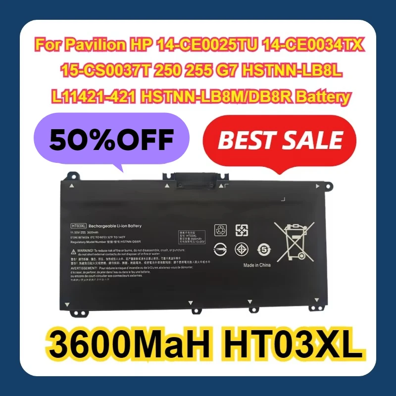 

3600MaH HT03XL For Pavilion HP 14-CE0025TU 15-CS0037T 14-CE0034TX 250 255 G7 HSTNN-LB8L L11421-421 HSTNN-LB8M/DB8R Battery