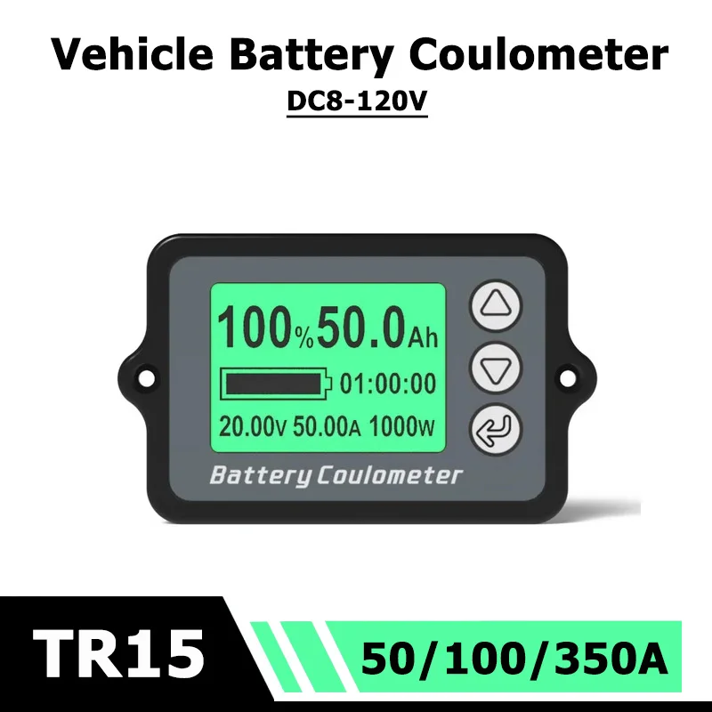 TK15 Battery Coulometer DC8-120V 50A 100A 350A LiFePO4 Capacity Tester Electric Vehicle Power Indicator Lithium Battery Monitor