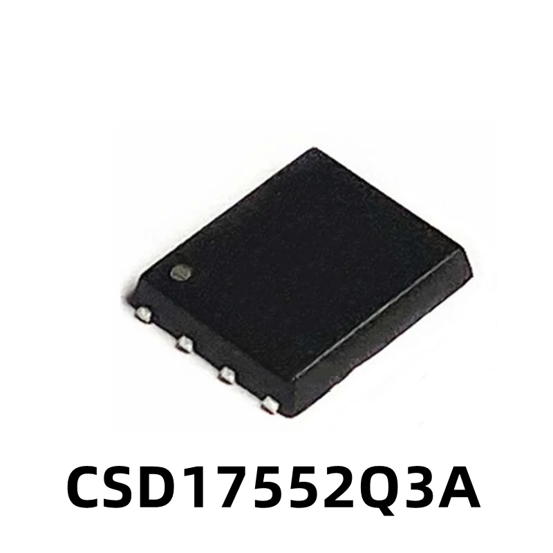 1PCS New Original CSD17552Q3A CSD17552 SON-8 Patch 3*3mm Bulk MOS FET Chip