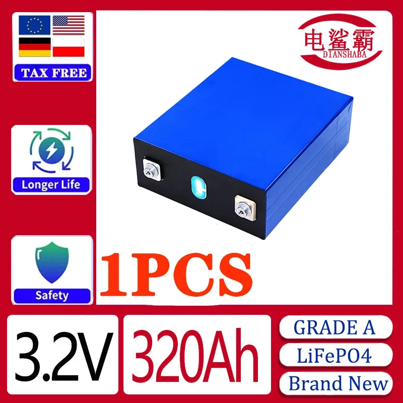 RV electric vehicle solar system tax-free new 3.2V 320Ah LiFePO4 rechargeable battery Class A suitable for DIY 12V 24V 48V