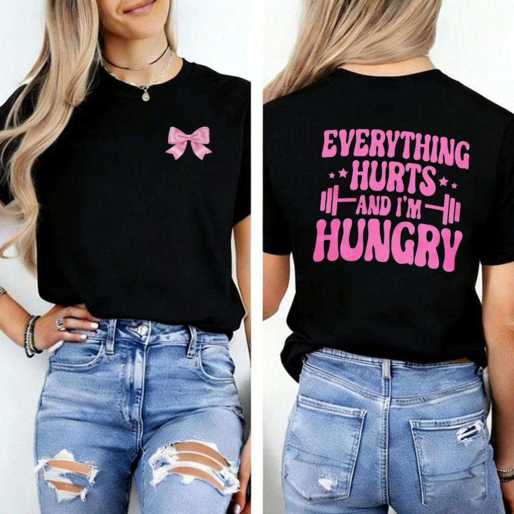 Vsco Funny Workout T-Shirt Everything Hurts and I'm Hungry Gift for Weightlifter Work Out Tee Pump Cover Women Gym Casual Shirt