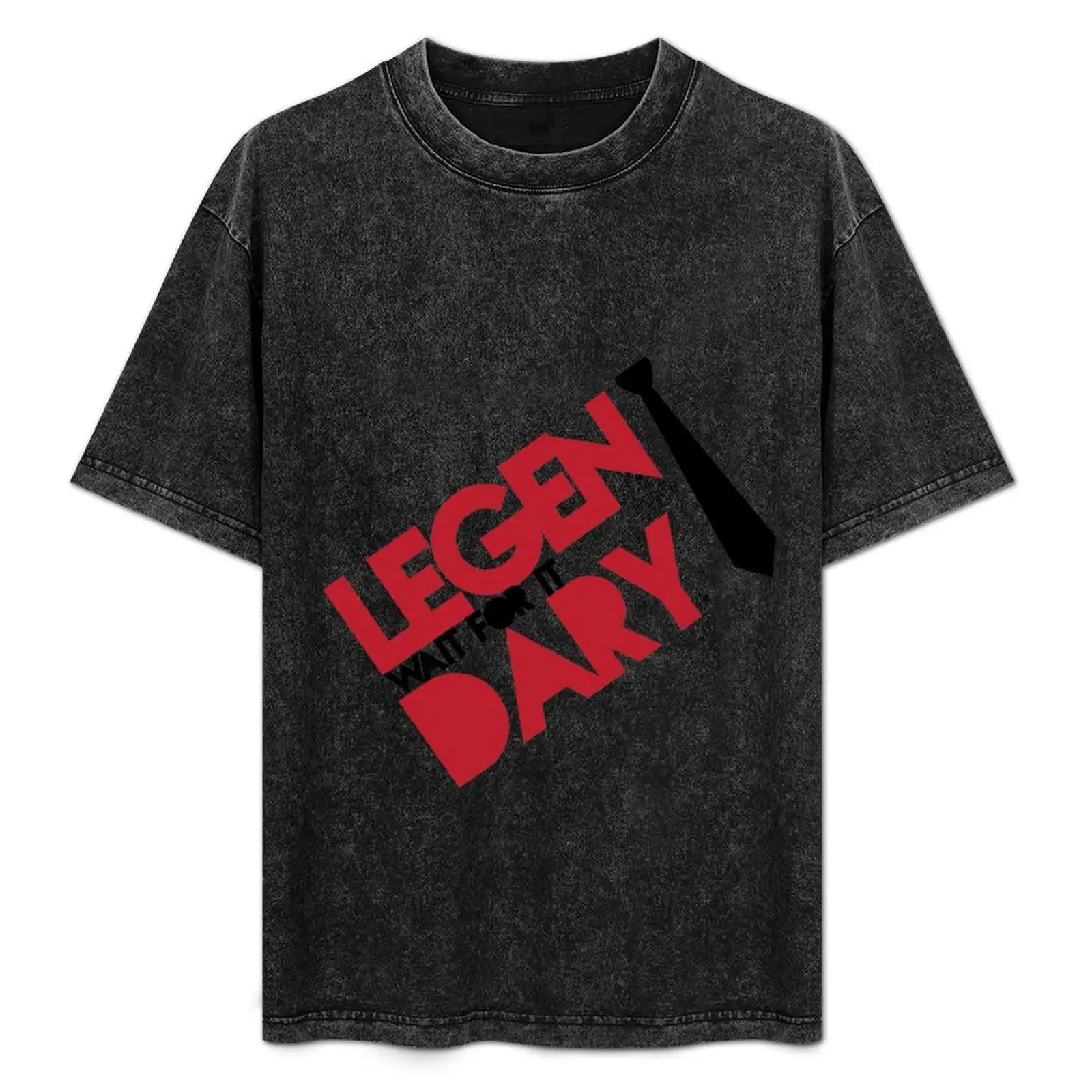 

Legen(wait for it)dary T-Shirt sublime graphic t shirts quick-drying sports fans mens t shirt