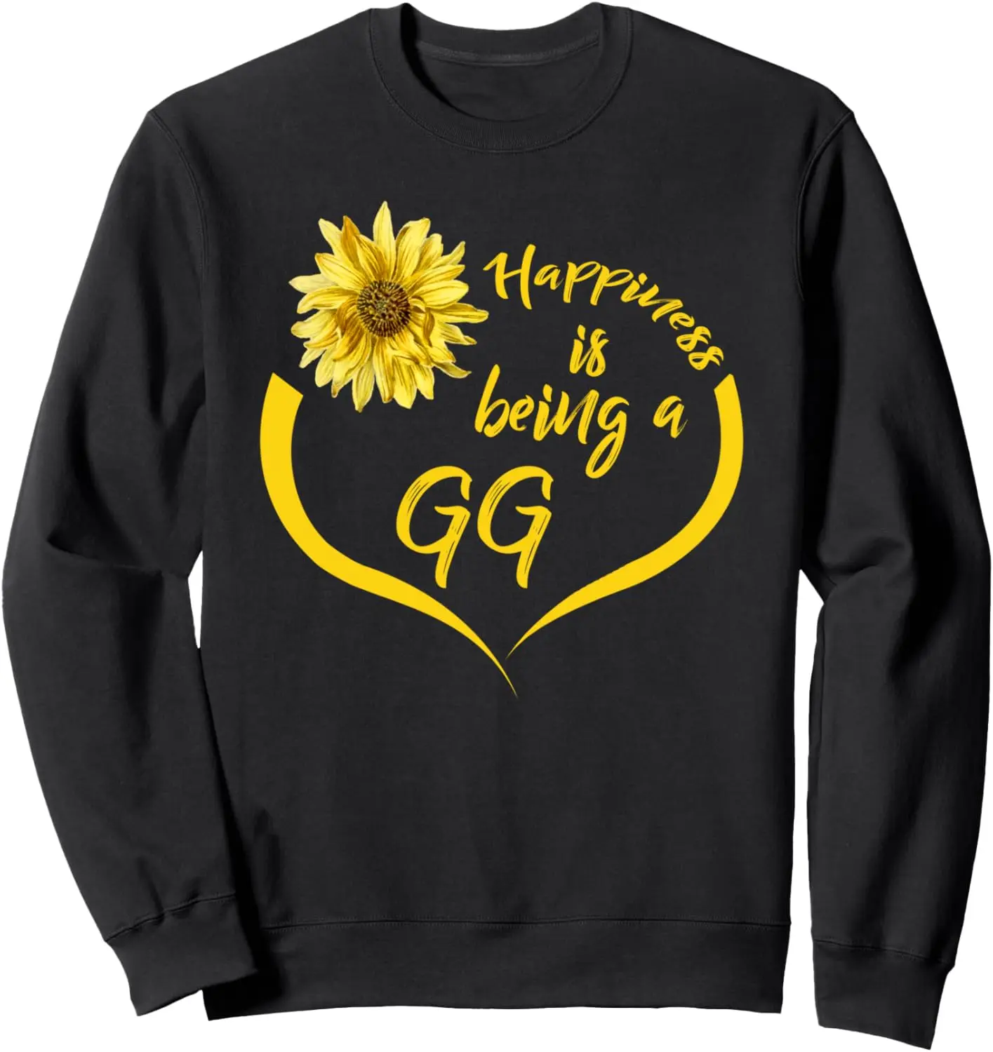 GG Gift: Happiness Is Being A GG Sweatshirt