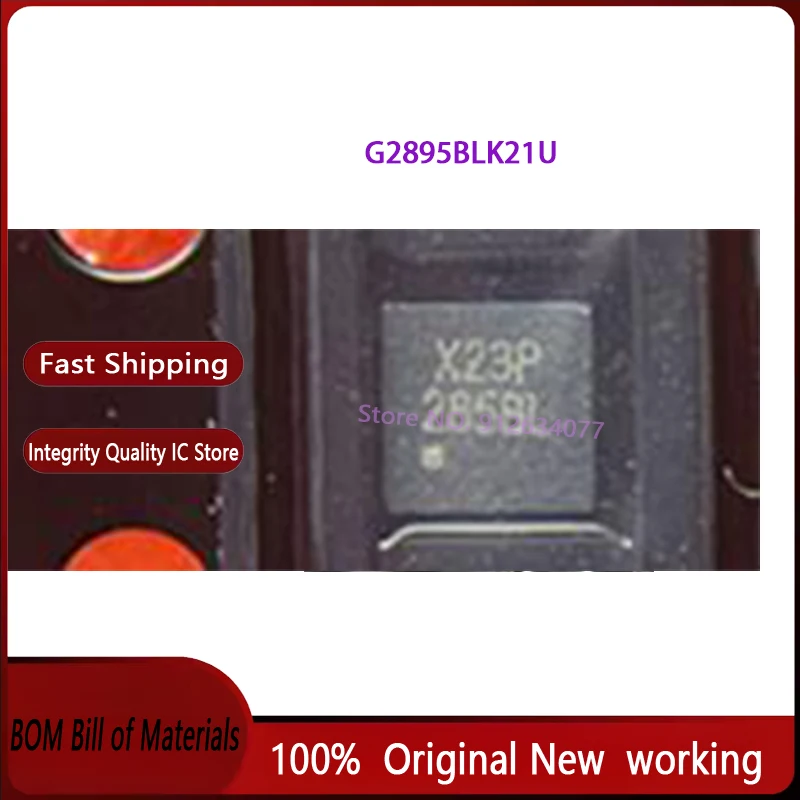 

(10-100 шт.) G2895BLK21U G2895BL 285BL QFN IC чипсет новый оригинальный