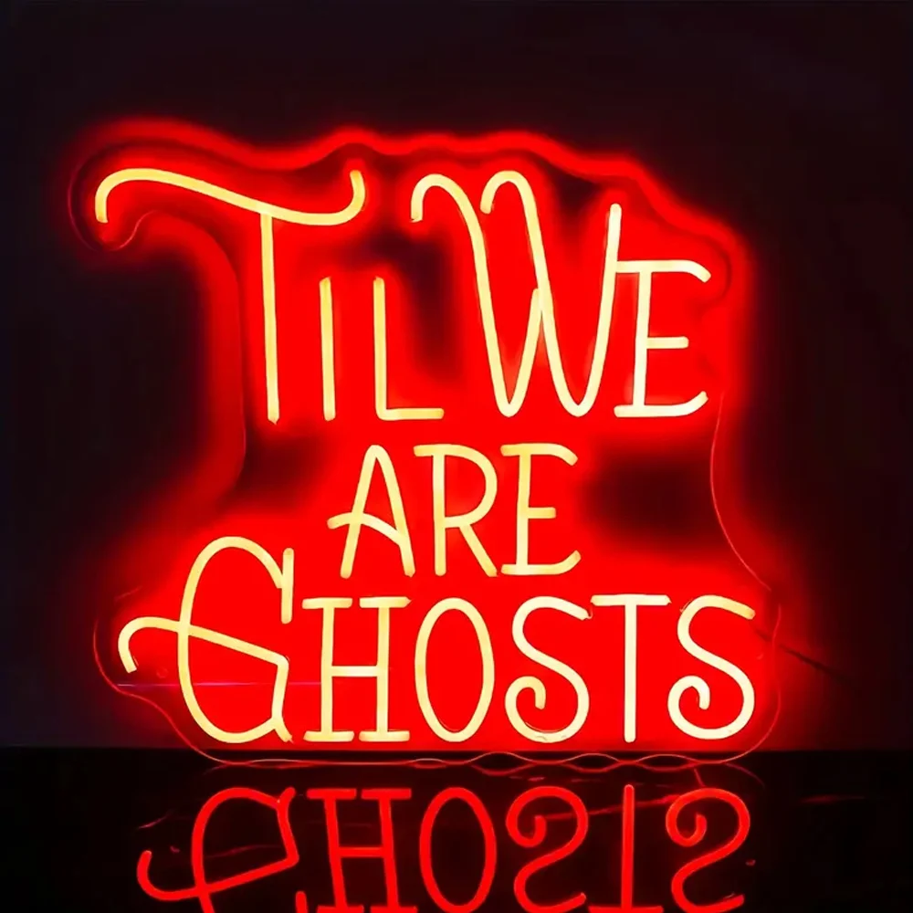 Até Nós Somos Ghost Neon Sign Light, Wall Decor, Dimmable LED, Halloween Party, Gótico, Sinal de Casamento Backdrop