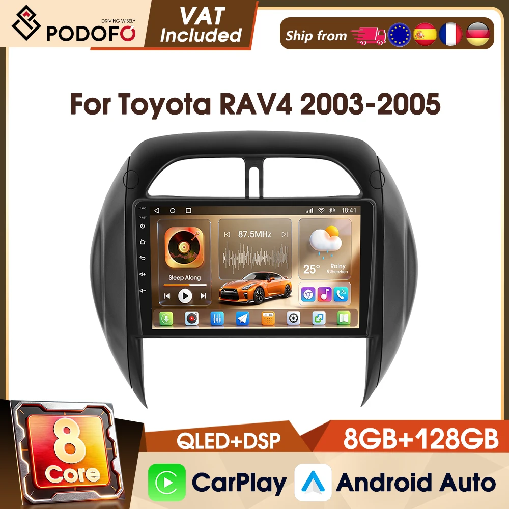 Podofo 9" 2 Din 8+128G Android Wireless CarPlay 4G 8-Kern-Autoradio für Toyota RAV4 2003-2005 Android Auto WIFI AM FM RDS GPS DAB DSP Bluetooth Smart Intelligent Systems