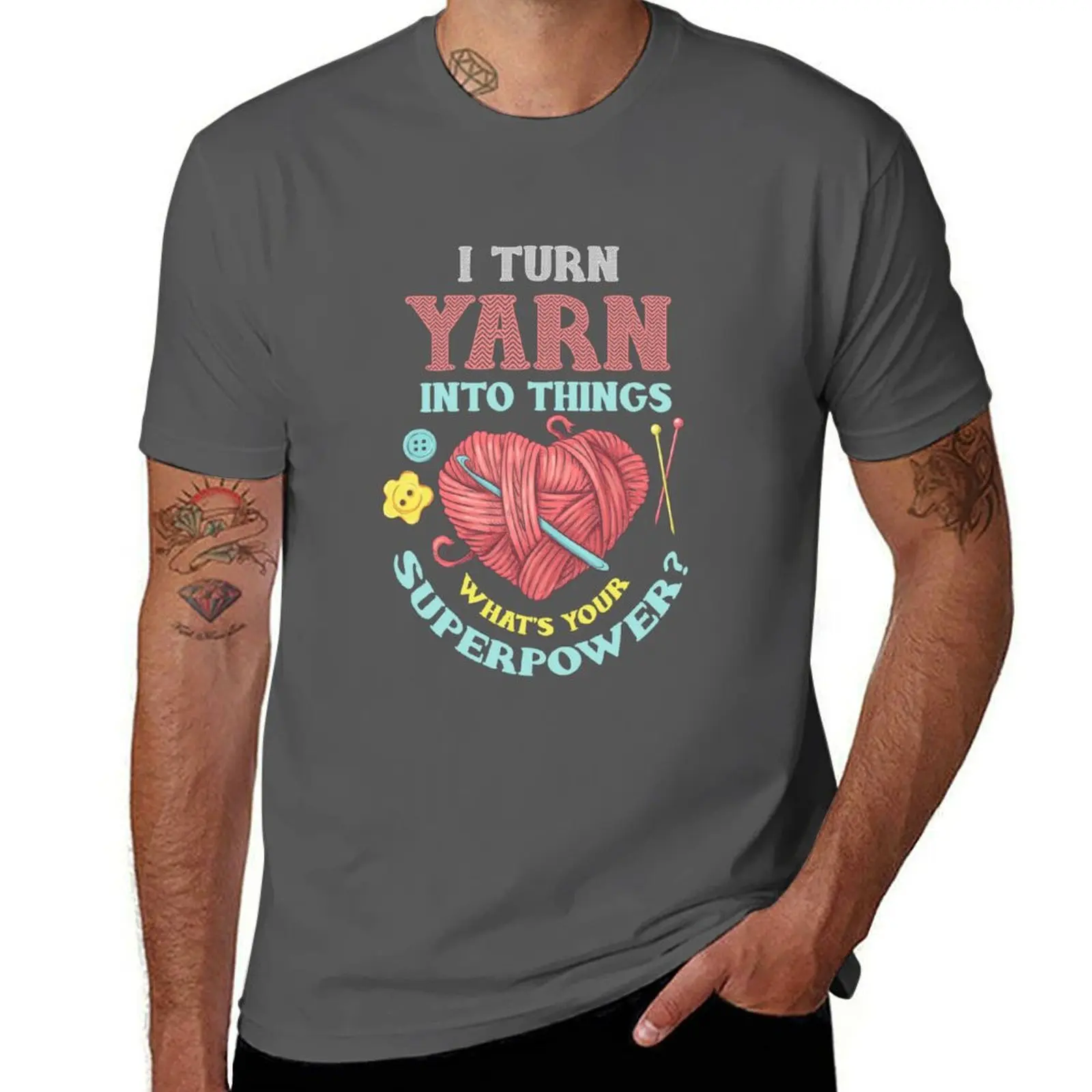 

I Turn Yarn Into Things Knitting And Crochet Heart Design T-Shirt Athletic Quick Dry T-Shirt for Men