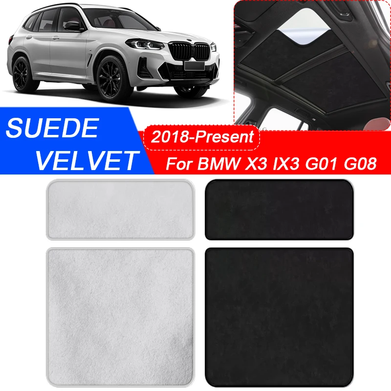 For BMW X3 IX3 G01 G08 2018-Present Car Suede Fabric Electrostatic Adsorption Sunroof Sunshade Heat Insulation Skylight Auto