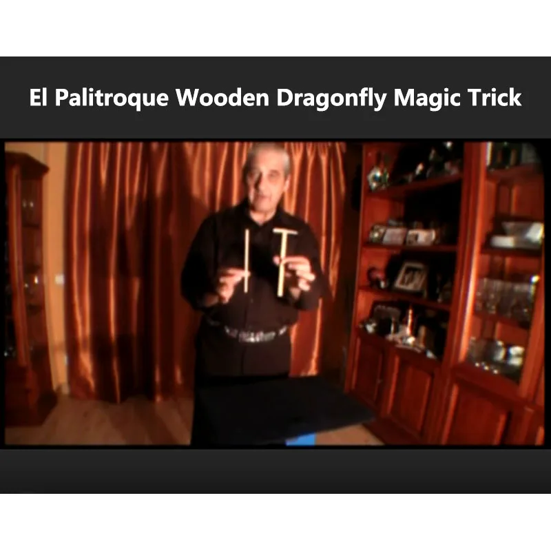 เอล ปาลิโทรเก้ แมลงปอไม้ ของเล่นมายากล แสดงมายากลระยะใกล้ ภาพลวงตา ของเล่นมายากลตลกๆ สำหรับบาร์ อุปกรณ์มายากลสำหรับนักมายากล