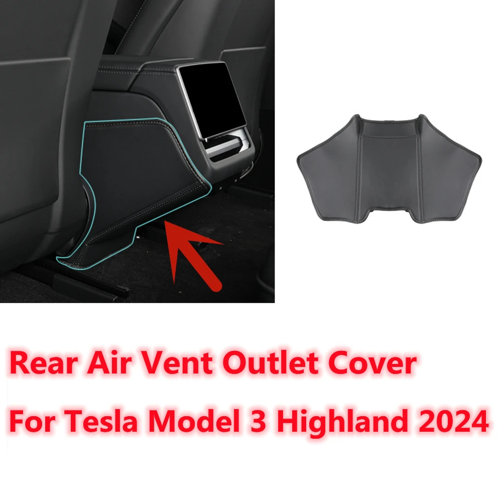 

Rear Air Vent Outlet Cover For Tesla Model 3 Highland 2024 Rear Conditioning Vent Lower Protective Mat Anti Kick Pad For Model3+