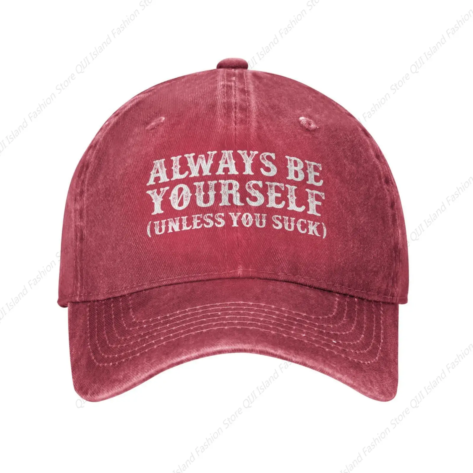 

Always Be Yourself Unless You Suck Baseball Cap Denim Hat Washed Cotton Fashion Cap Unisex Adjustable Sports Outdoor