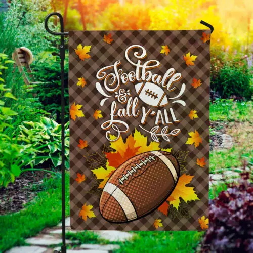 Football And Fall Y’All Seasonal Autumn Flag – Thanksgiving Garden Flag AAL HHM WZZ yyi