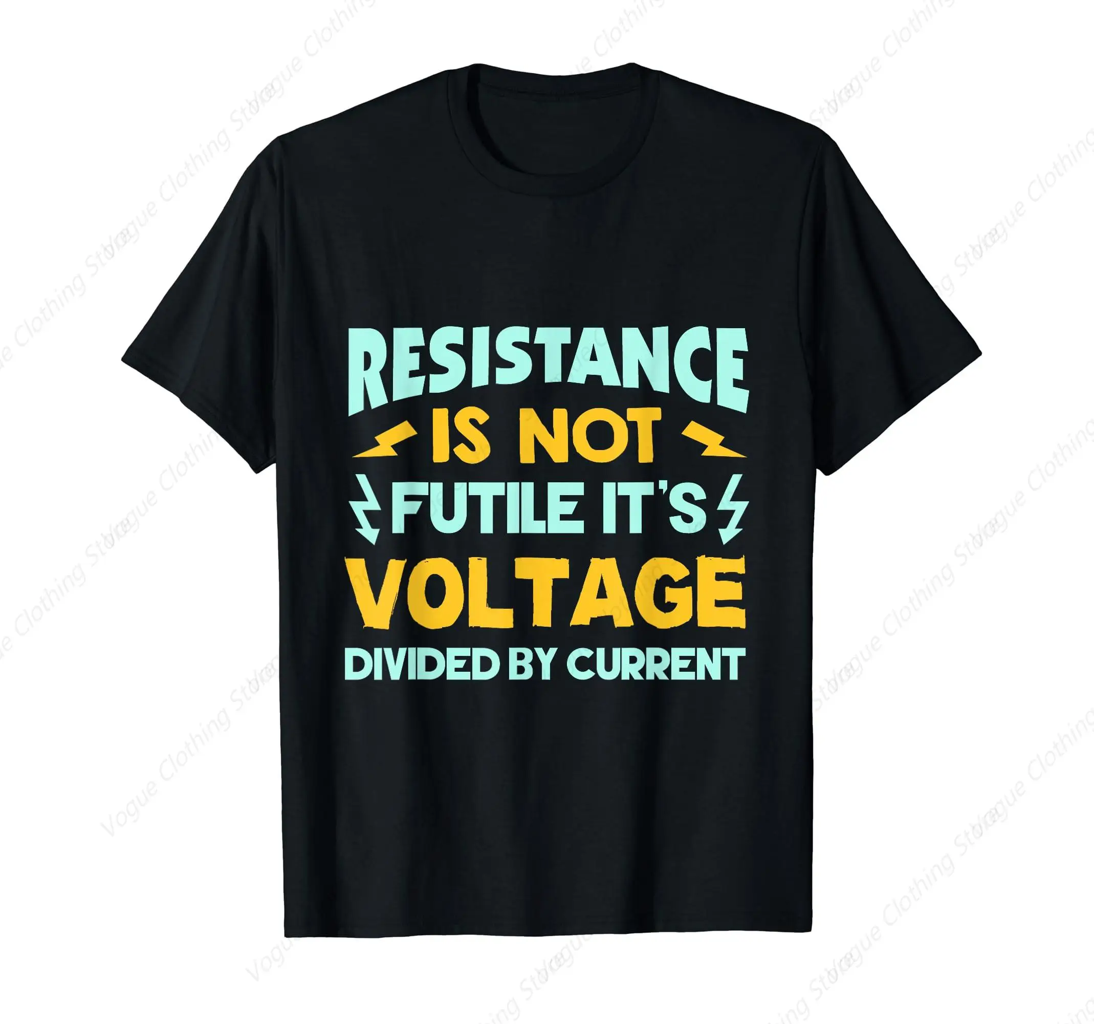 Resistance Is Not Futile Ohms Law Funny Electrician T-Shirt Cotton Prevailing Soft Tee Round Neck Leisure Daily Clothing