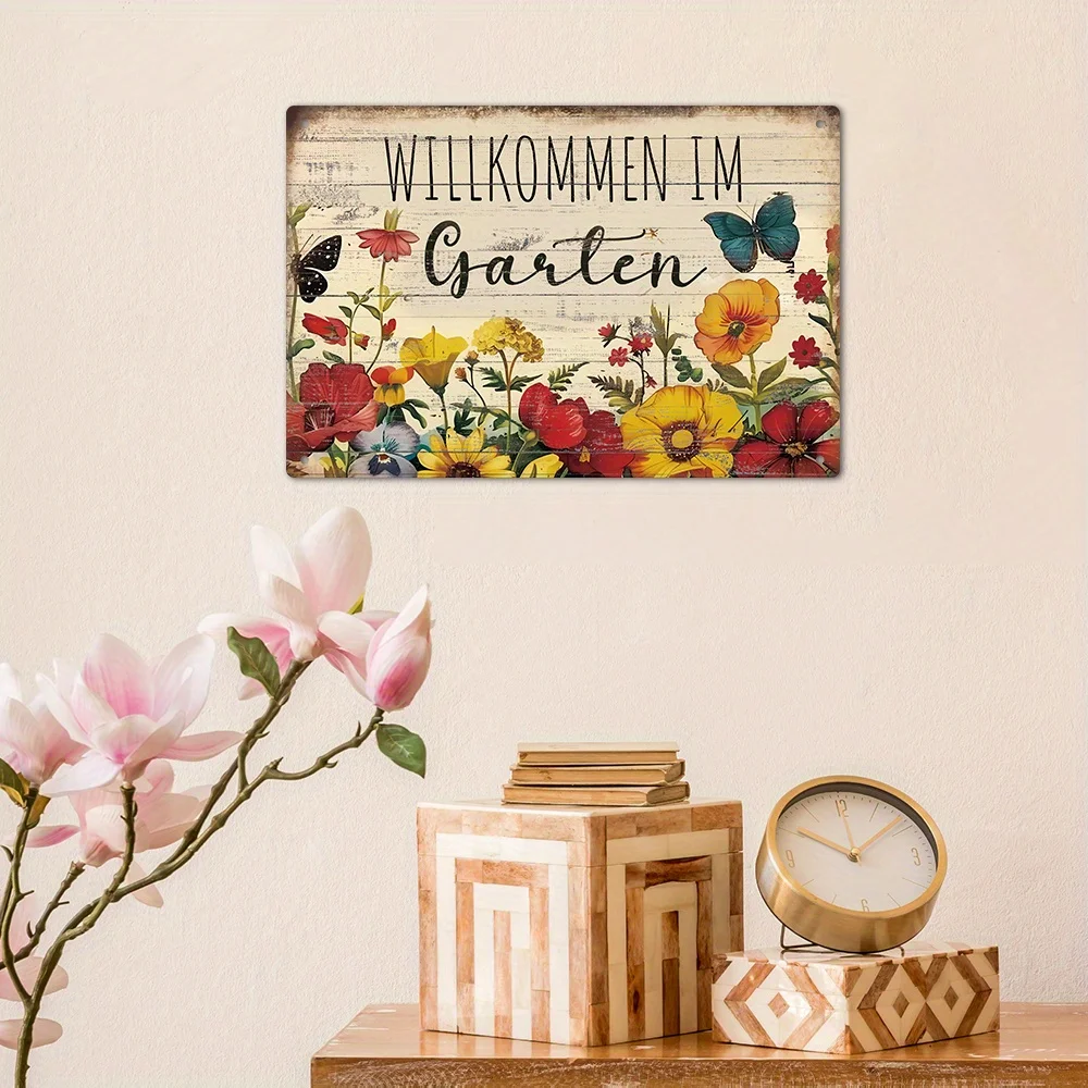 Vintage Metal Tin Sign - Willkommen Im Garten Wall Art, Decorative Universal Seasonal Decor for Home, Farmhouse, and Garden Deco
