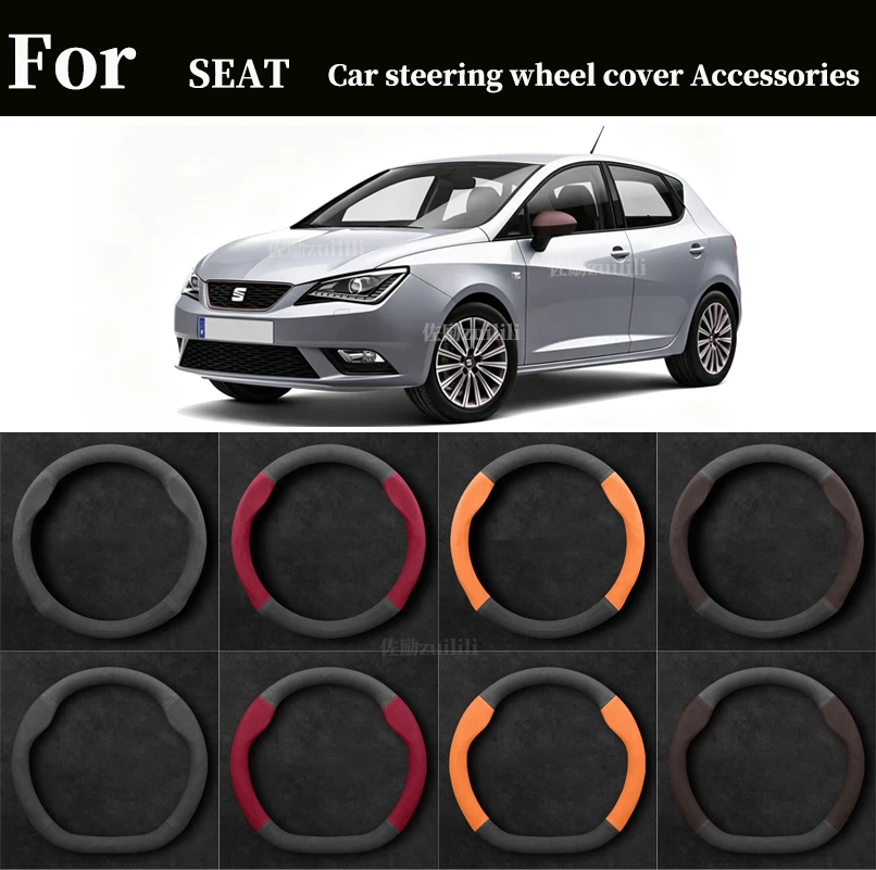Car Suede AntiSlip Steering Wheel Cover For SEAT Leon Ibiza FR 2 Ateca Arona Exeo Arosa Tarraco Mii 2025 2026 Auto Accessories