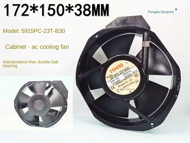 

The new NMB MEBO 5915PC-23T-B30 230V AC 172*150*38MM cabinet cooling fan.