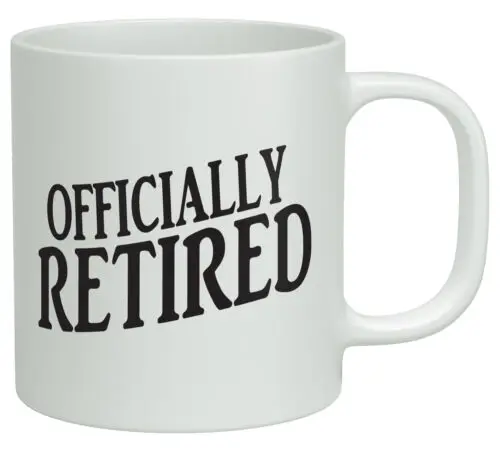 

Officially Retired Retirement Leaving White 10oz Novelty Mug Birthday Gift