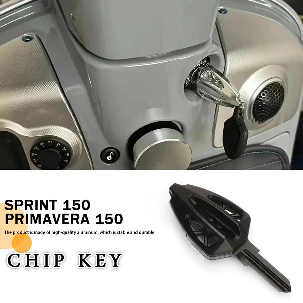 

New Motorcycle Accessories Key Spare Keys For Vespa Sprint 150 Primavera 150 Chip Key SPRINT PRIMAVERA 150