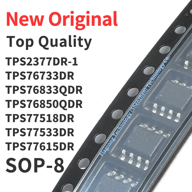 10 Pieces TPS2377DR-1 TPS76733DR TPS76833QDR TPS76850QDR TPS77518DR TPS77533DR TPS77615DR SOP-8 Chip IC New Original