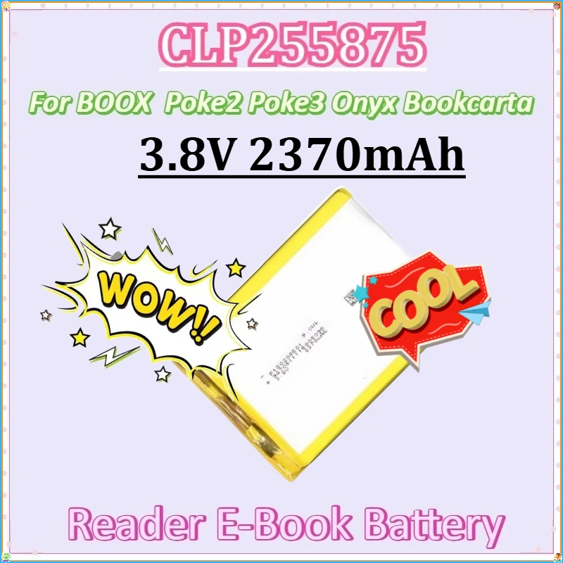 

3.8V 2370mAh for BOOX Poke 2 3 Poke2 Poke3 Onyx Bookcarta Reader E-Book Batteries New CLP255875 Battery