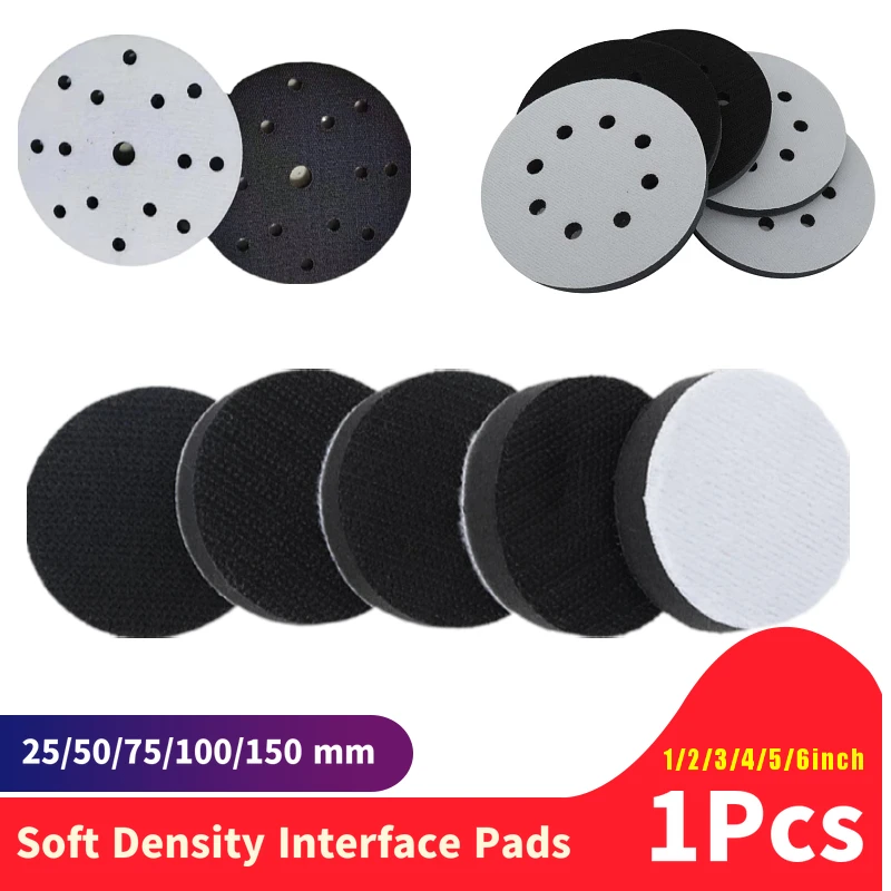 1Pcs ฟองน้ำนุ่มอินเทอร์เฟซสำหรับ Sanding Pads Hook และ Loop แผ่นสำหรับพื้นผิวที่ไม่สม่ำเสมอขัดเครื่องมืออุปกรณ์เสริม