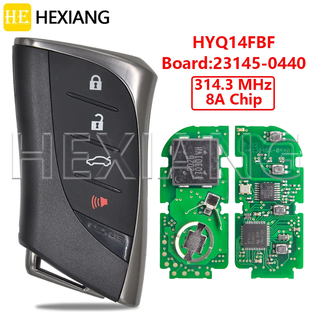 HE HYQ14FBF 8A Chip 314.3MHz 23145-0440 Proximity Car Remote Control Key For Lexus ES300H ES350 ES350H EX350 LS500H 2018 2019