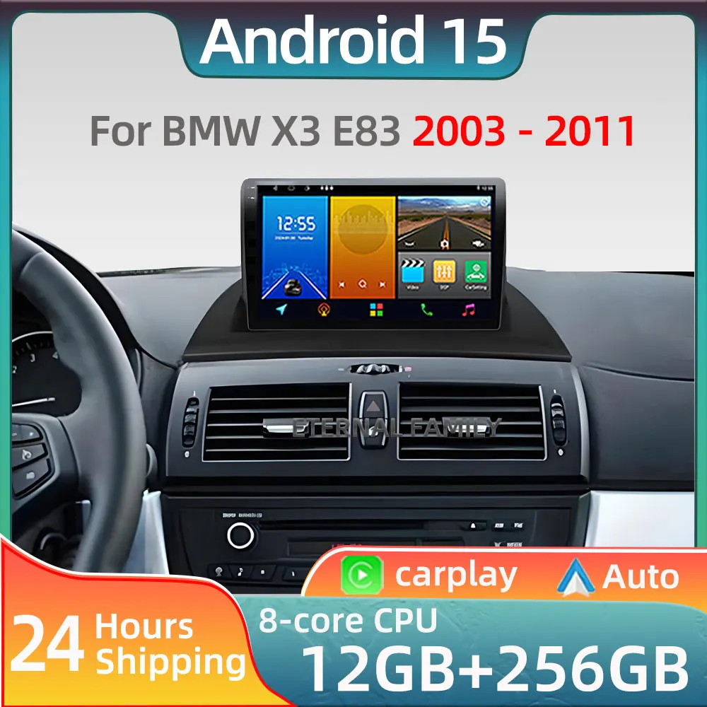 

Android 15 Car Radio For BMW X3 E83 2003 - 2011 Multimedia Video Player Navigation Carplay AndroidAuto Head Unit 4G WIFI NO 2din