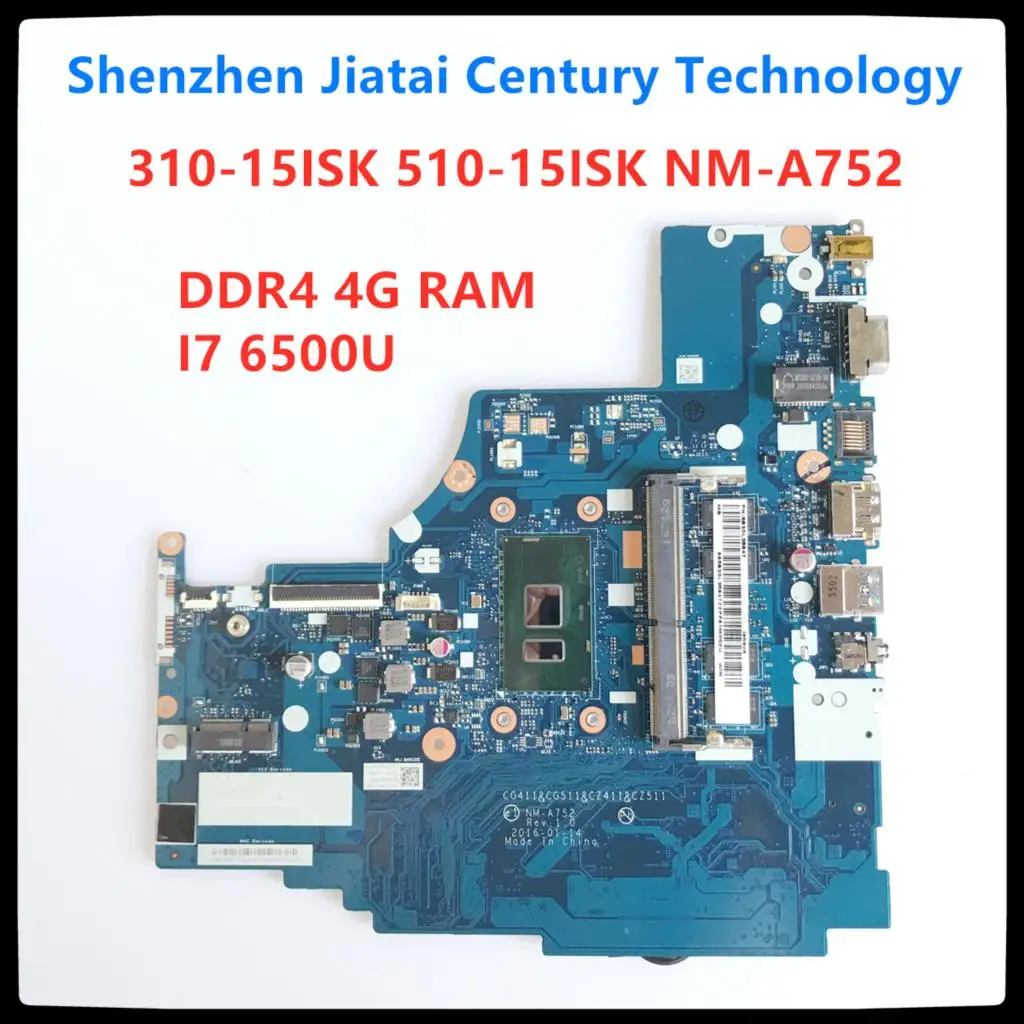 

for Lenovo 310-15ISK 510-15ISK notebook motherboard CG411&CG511&CZ411&CZ511 NM-A752 CPU i7 6500U RAM 4G 100% test work