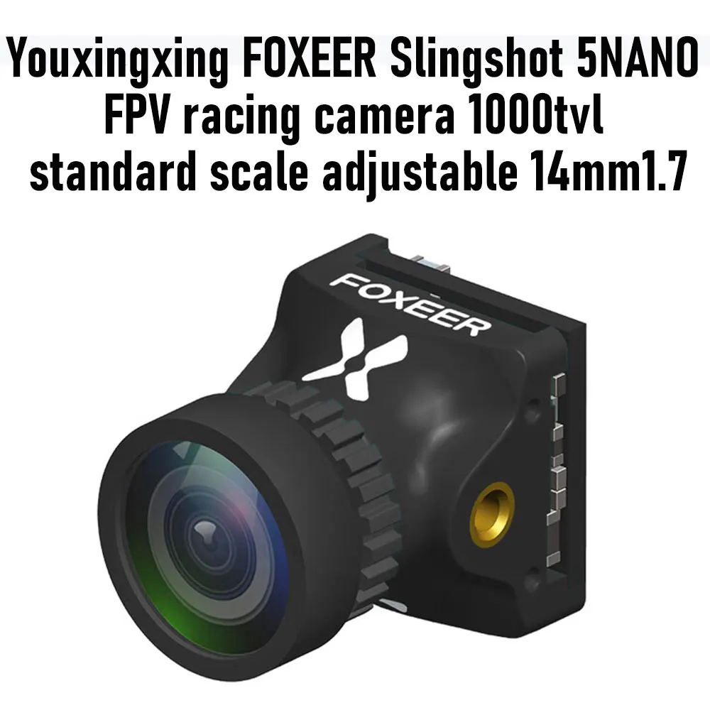 

Youxingxing FOXEER Slingshot 5NANO FPV racing camera 1000tvl FPV Camera Low Latency Low Noise FPV Camera For RC FPV Racing Drone
