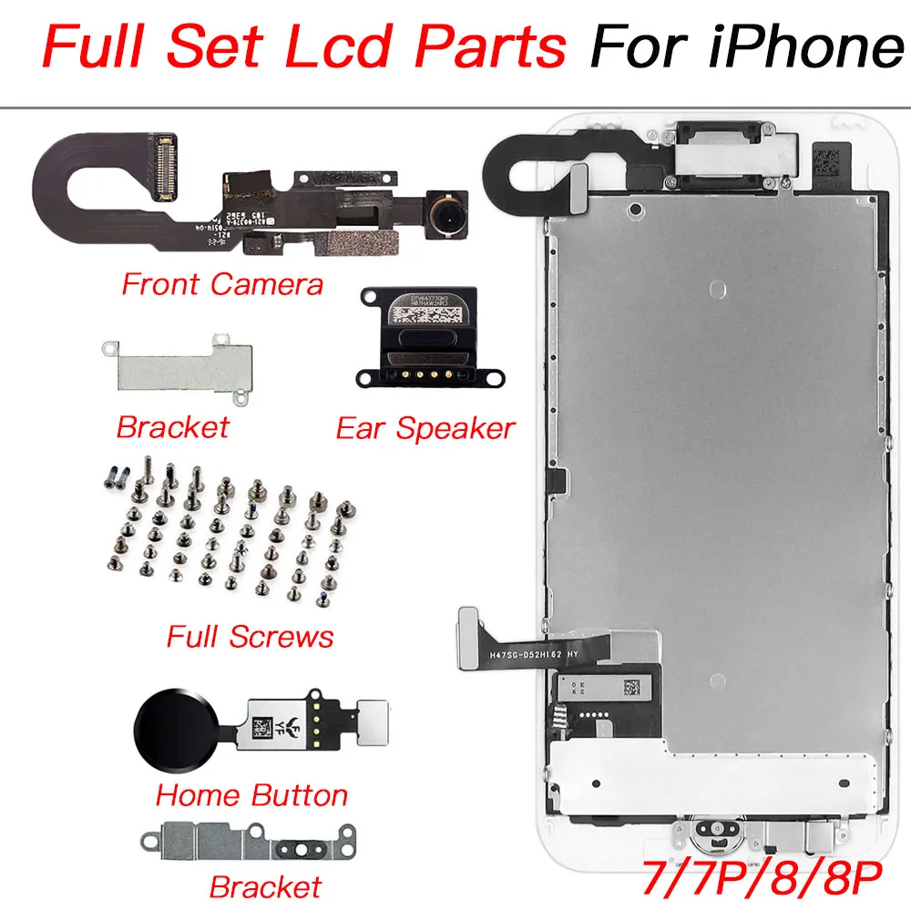 Full Set Lcd Parts Replacement For iPhone 6 6s 7 8 Pllus Front Camera Front Camera Home Button Flex Cable Ear Speaker Full Screw