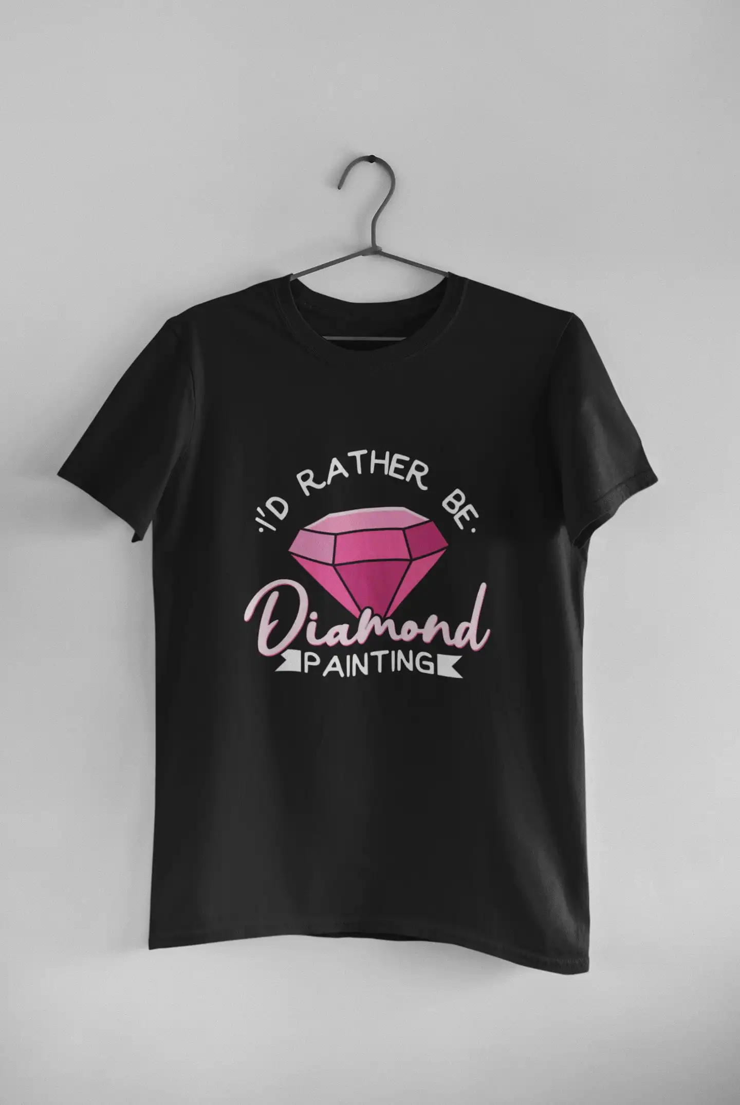 Diamond Painting T Shirt Art Painter I'D Rather Be