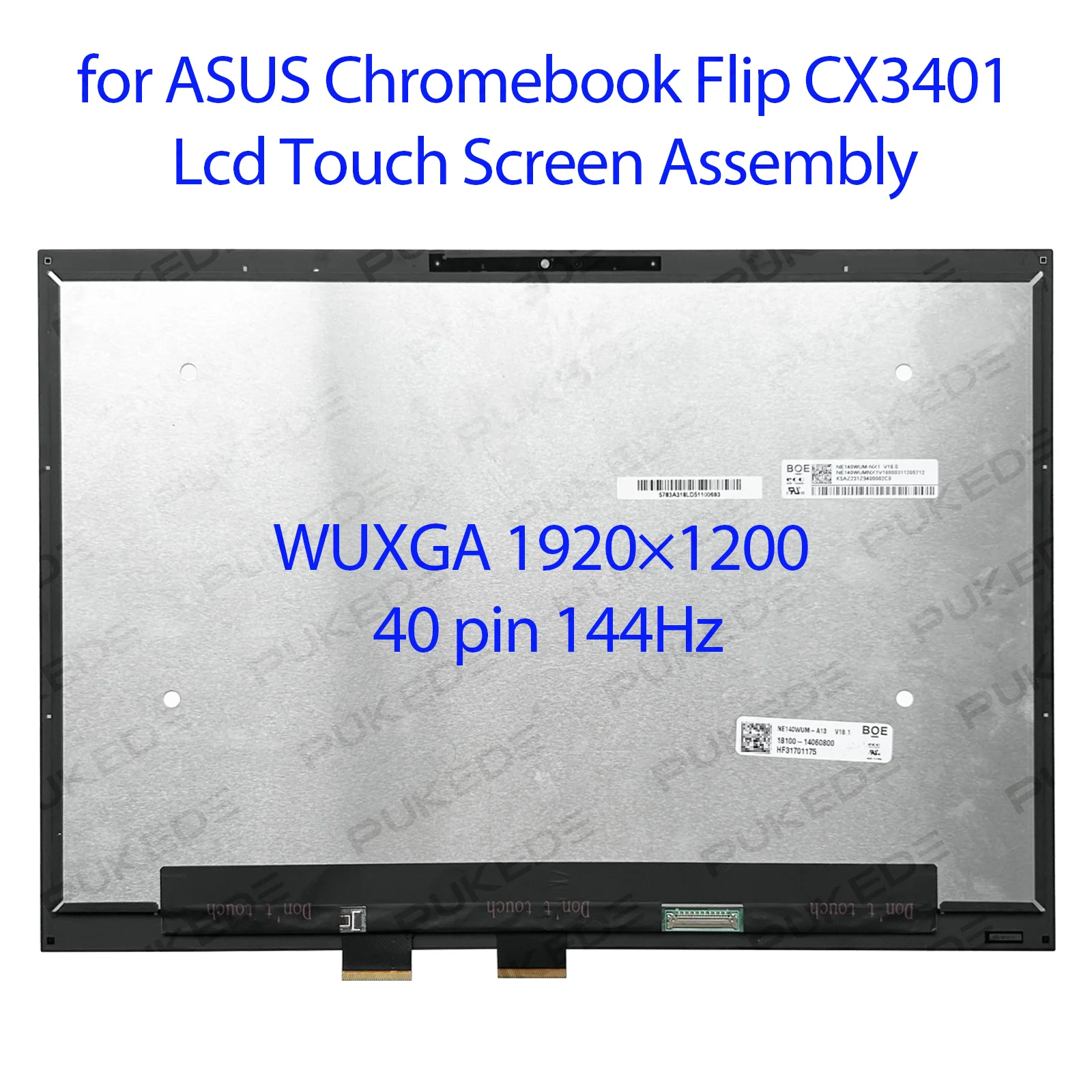 

Original 14.0"Laptop Screen for ASUS Chromebook Flip CX3401 CX3401FBALcd Touch Screen Digitizer Assembly 1920×1200 144Hz 40pins