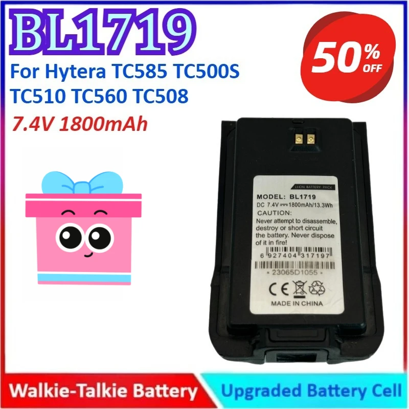 

New BL1719 7.4V 1800mAh Walkie Talkie Battery For Hytera TC585 TC500S TC510 TC560 TC508 High Quality