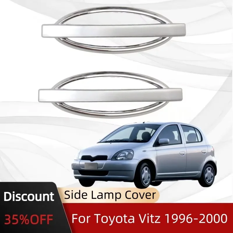 

Car Side Lamp Cover For Toyota Vitz 1996-2000 Models Usedfor Exterior High-Gloss Decoratio 2pcs/set ABS Silver chrome plated