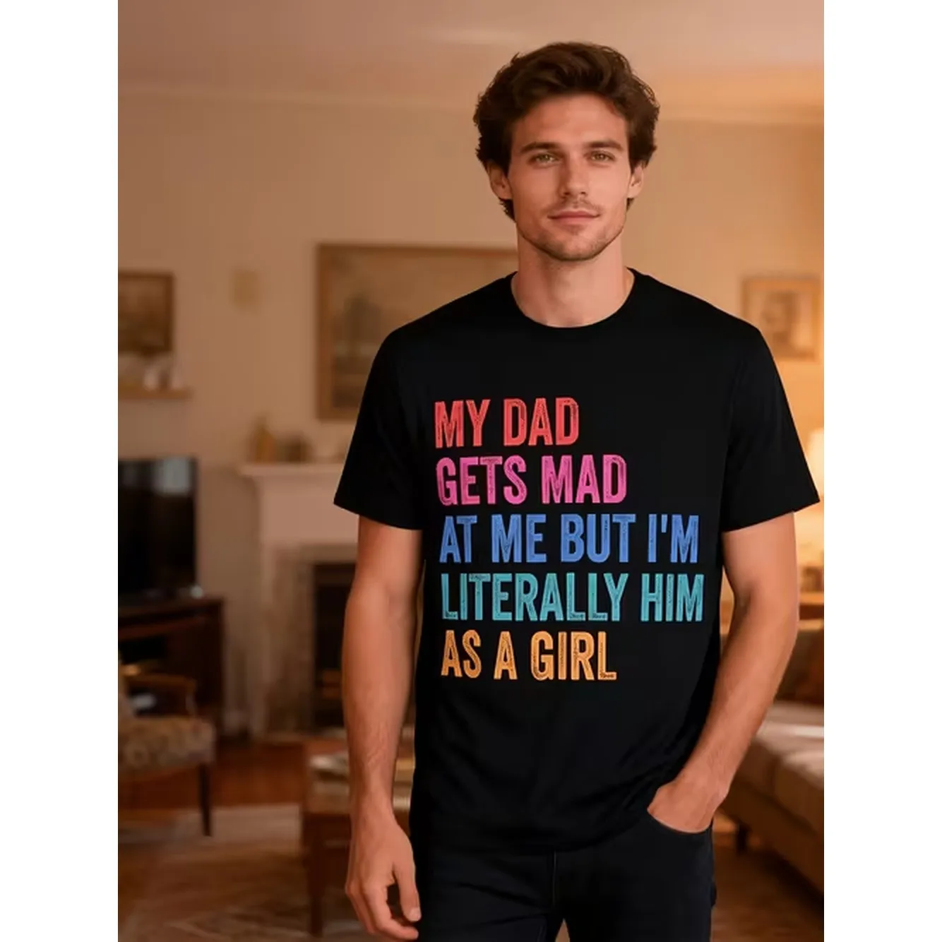 Funny Mad At Me But Im Him As A Girl Graphic T Shirt Soft 180Gsm Unisex Tee Black With Retro Casual Short Sleeve Round Neck Funny Family Gift For Men Women Casual Attire Dad