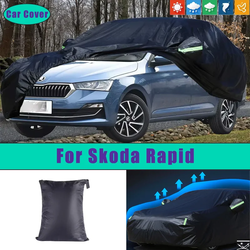

Car Full Outer Covers Outdoor Waterproof Dustproof Sun Rain Snow Protection Exterior Car Accessories For Skoda Rapid