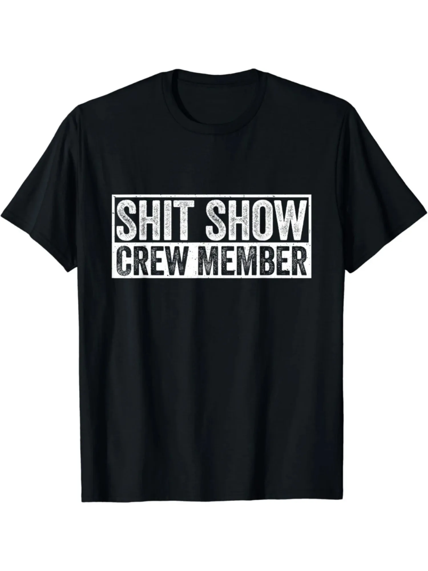 Shit Show Crew Member" Funny Graphic Tee - Soft Cotton Graphic Tee T-Shirt S-3XL Birthday T-Shirt Funny Gifts for Men lwf 180g