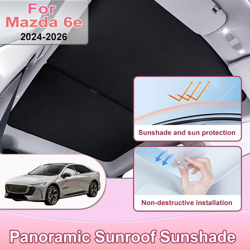 Ice Crystal Sunshade For Mazda 6e EZ 6 2025 Accessories J90A 2024 2026 Sunroof Protection Isolation Sunshield Panoramic Curtain