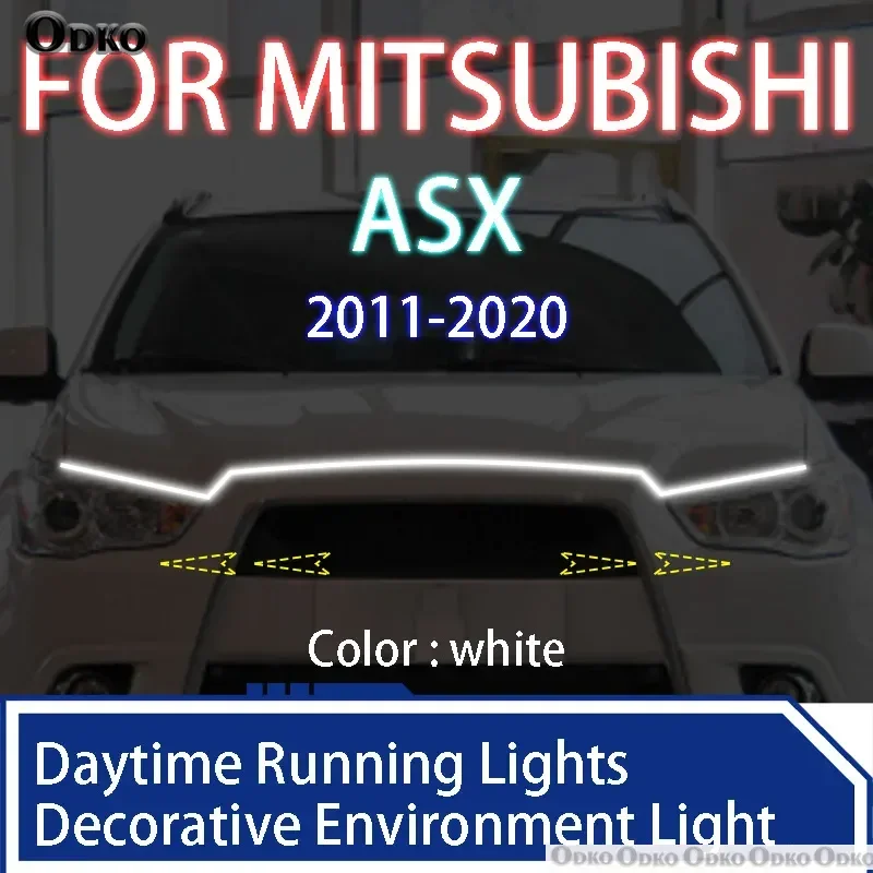 

ДЛЯ Mitsubishi ASX 2011-2020 Новое обновление светодиодных дневных ходовых огней сканирования капота автомобиля DRL направляющая декоративная лампа окружающего света 12 В