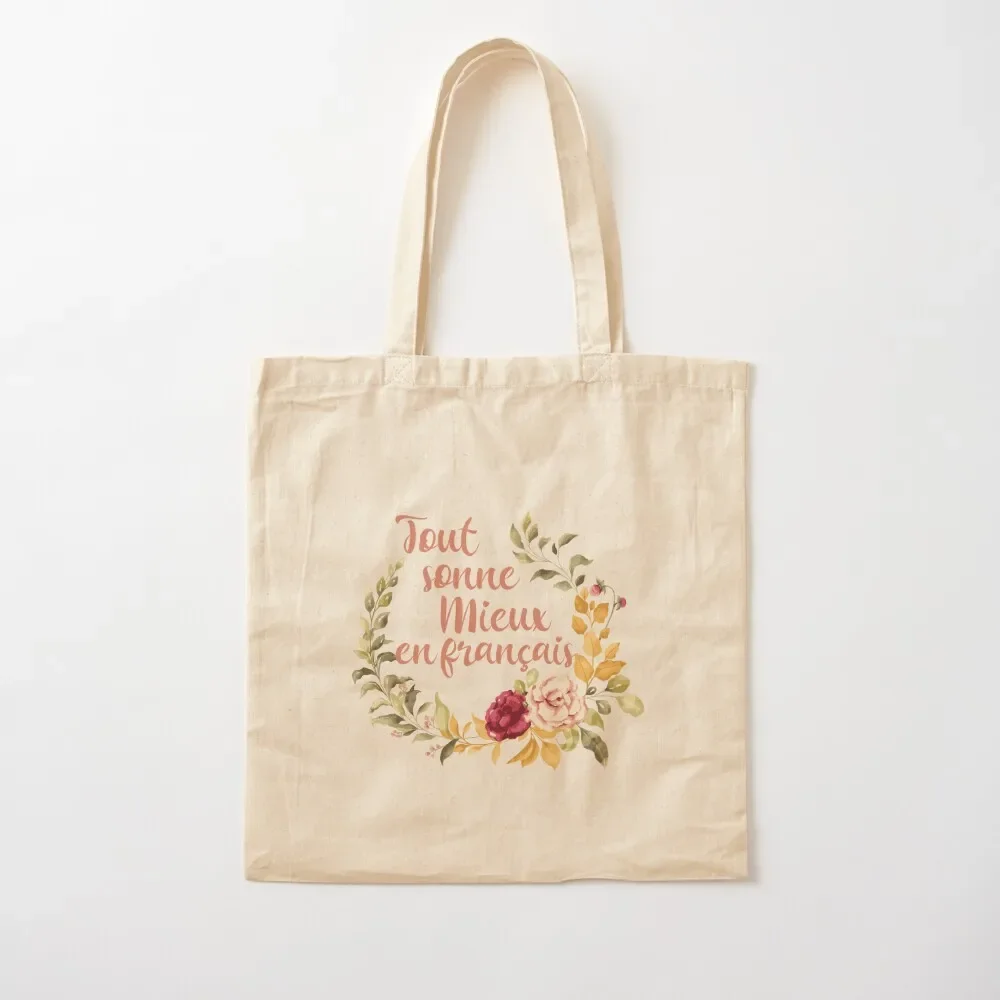 

Tout Sonne Mieux en Francais - French Tote Bag ecological bags canvas tote bag Candy bags Canvas shoulder bag