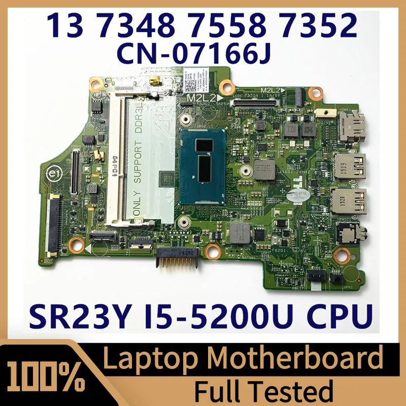 

CN-07166J 07166J 7166J For Dell Inspiron 13 7348 7558 7352 Laptop Motherboard 13321-1 With SR23Y I5-5200U CPU 100%Full Tested OK