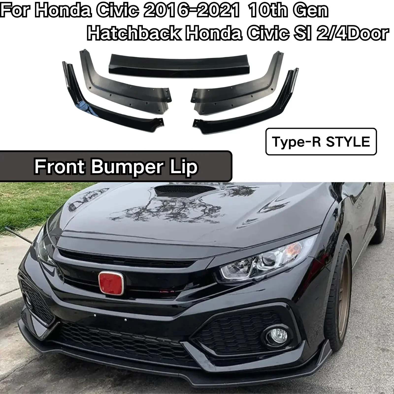 

For Honda Civic 2016-2021 10th Gen Hatchback Honda Civic SI 2/4 Door Front Bumper Lip Type-R Style Car Accessories Glossy Black