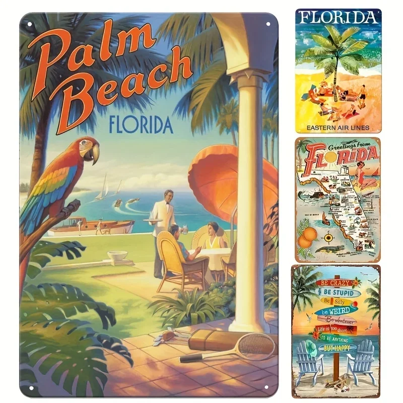 Metal Signs Plam Beach Florida, Gieellngs From Florida, Be Crazy, Be Stupid, Eastern Air Lines, Sunbathers Around Palm Tree Wall