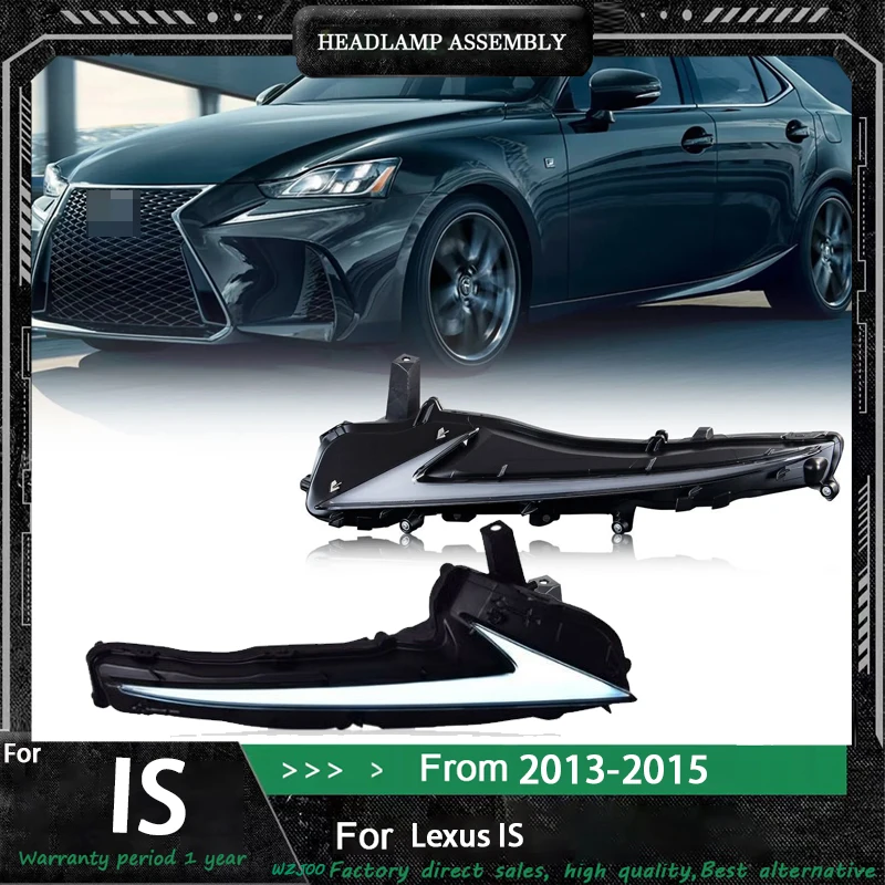 DRL LED Headlights for Lexus IS300 IS250 2013-2021 Daytime Running Lights Car Accessories Customizable Color Headlamp