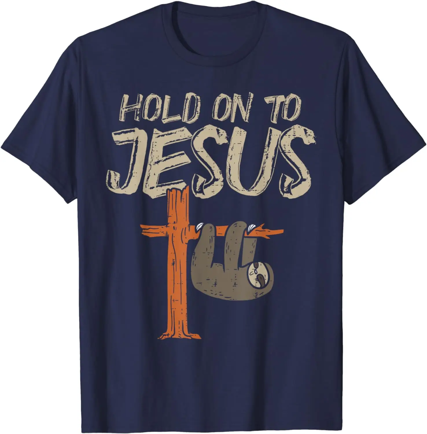 Hanging Sloth Hold on To Jesus God Christian Men Women Kids T-Shirt Funny Cute Printed Sloth T-shirt 100% Cotton Tee Tops Shirt